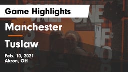 Manchester  vs Tuslaw  Game Highlights - Feb. 10, 2021