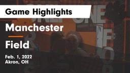 Manchester  vs Field  Game Highlights - Feb. 1, 2022