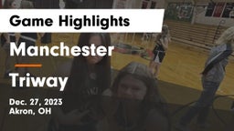 Manchester  vs Triway  Game Highlights - Dec. 27, 2023