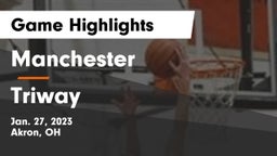 Manchester  vs Triway  Game Highlights - Jan. 27, 2023