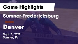 Sumner-Fredericksburg  vs Denver  Game Highlights - Sept. 2, 2023