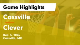 Cassville  vs Clever  Game Highlights - Dec. 5, 2023