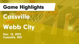 Cassville  vs Webb City  Game Highlights - Dec. 15, 2023