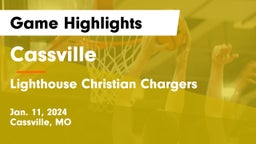 Cassville  vs Lighthouse Christian Chargers Game Highlights - Jan. 11, 2024
