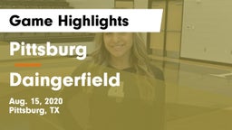 Pittsburg  vs Daingerfield Game Highlights - Aug. 15, 2020