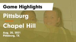 Pittsburg  vs Chapel Hill  Game Highlights - Aug. 20, 2021