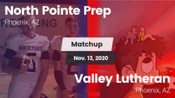 Matchup: North Pointe Prep vs. Valley Lutheran  2020