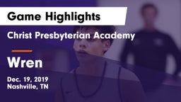 Christ Presbyterian Academy vs Wren  Game Highlights - Dec. 19, 2019