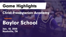 Christ Presbyterian Academy vs Baylor School Game Highlights - Jan. 18, 2020