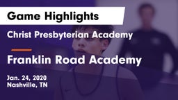 Christ Presbyterian Academy vs Franklin Road Academy Game Highlights - Jan. 24, 2020