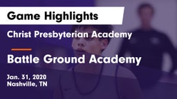 Christ Presbyterian Academy vs Battle Ground Academy  Game Highlights - Jan. 31, 2020