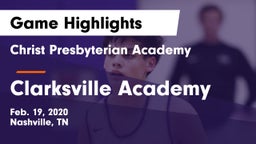 Christ Presbyterian Academy vs Clarksville Academy Game Highlights - Feb. 19, 2020