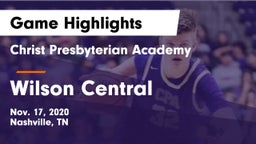 Christ Presbyterian Academy vs Wilson Central  Game Highlights - Nov. 17, 2020