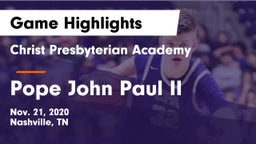 Christ Presbyterian Academy vs Pope John Paul II  Game Highlights - Nov. 21, 2020