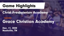 Christ Presbyterian Academy vs Grace Christian Academy Game Highlights - Dec. 11, 2020