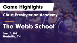 Christ Presbyterian Academy vs The Webb School Game Highlights - Jan. 7, 2021