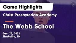 Christ Presbyterian Academy vs The Webb School Game Highlights - Jan. 25, 2021