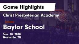Christ Presbyterian Academy vs Baylor School Game Highlights - Jan. 18, 2020