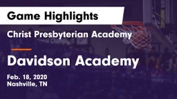 Christ Presbyterian Academy vs Davidson Academy  Game Highlights - Feb. 18, 2020