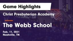 Christ Presbyterian Academy vs The Webb School Game Highlights - Feb. 11, 2021