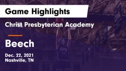Christ Presbyterian Academy vs Beech  Game Highlights - Dec. 22, 2021