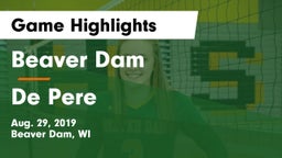 Beaver Dam  vs De Pere  Game Highlights - Aug. 29, 2019
