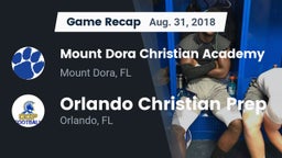 Recap: Mount Dora Christian Academy vs. Orlando Christian Prep  2018