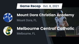 Recap: Mount Dora Christian Academy vs. Melbourne Central Catholic  2021