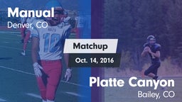 Matchup: Manual  vs. Platte Canyon  2016