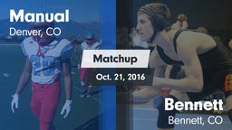 Matchup: Manual  vs. Bennett  2016