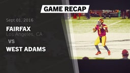 Recap: Fairfax vs. West Adams 2016