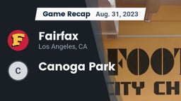 Recap: Fairfax vs. Canoga Park  2023