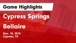 Cypress Springs  vs Bellaire  Game Highlights - Nov. 10, 2018