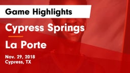 Cypress Springs  vs La Porte  Game Highlights - Nov. 29, 2018