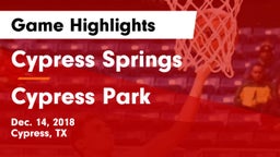 Cypress Springs  vs Cypress Park   Game Highlights - Dec. 14, 2018