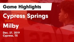 Cypress Springs  vs Milby  Game Highlights - Dec. 27, 2019
