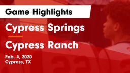 Cypress Springs  vs Cypress Ranch  Game Highlights - Feb. 4, 2020