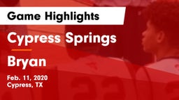 Cypress Springs  vs Bryan  Game Highlights - Feb. 11, 2020