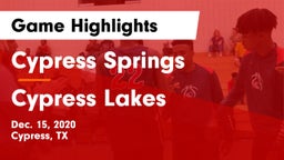 Cypress Springs  vs Cypress Lakes  Game Highlights - Dec. 15, 2020