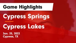 Cypress Springs  vs Cypress Lakes  Game Highlights - Jan. 25, 2022