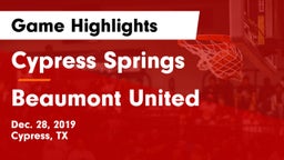 Cypress Springs  vs Beaumont United  Game Highlights - Dec. 28, 2019