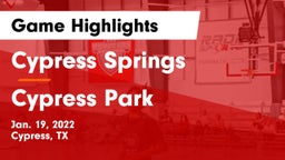 Cypress Springs  vs Cypress Park   Game Highlights - Jan. 19, 2022