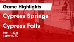 Cypress Springs  vs Cypress Falls  Game Highlights - Feb. 1, 2023