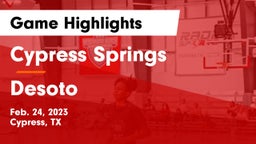 Cypress Springs  vs Desoto Game Highlights - Feb. 24, 2023