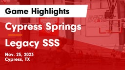 Cypress Springs  vs Legacy SSS Game Highlights - Nov. 25, 2023
