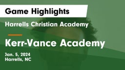 Harrells Christian Academy  vs Kerr-Vance Academy Game Highlights - Jan. 5, 2024
