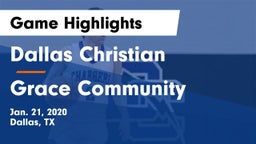 Dallas Christian  vs Grace Community  Game Highlights - Jan. 21, 2020