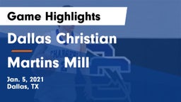 Dallas Christian  vs Martins Mill  Game Highlights - Jan. 5, 2021