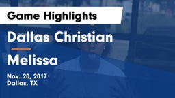 Dallas Christian  vs Melissa  Game Highlights - Nov. 20, 2017