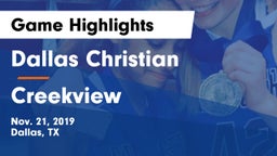 Dallas Christian  vs Creekview  Game Highlights - Nov. 21, 2019